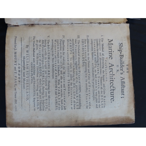 13 - 'THE SHIP-BUILDERS ASSISTANT OF MARINE ARCHITECTURE'
by William Sutherland, containing: I. The Metho... 