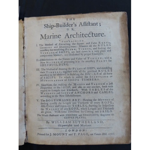 185 - 'THE SHIP-BUILDERS ASSISTANT OF MARINE ARCHITECTURE'
by William Sutherland, containing: I. The Metho... 