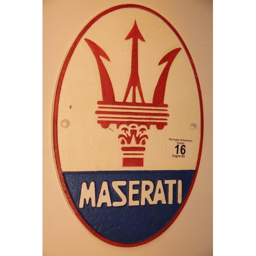 16 - Cast iron Maserati sign, 28 x 20 cm. P&P Group 2 (£18+VAT for the first lot and £2+VAT for subsequen... 