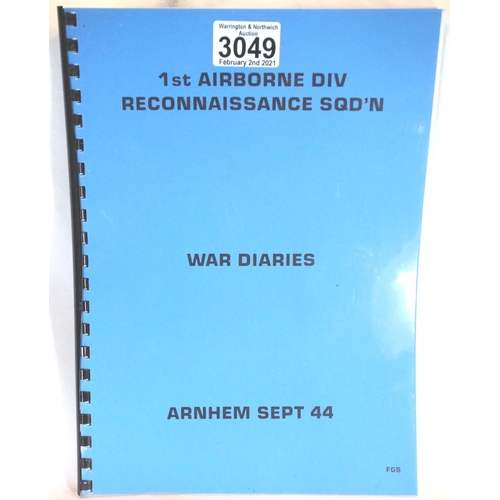 3049 - British Post War published War Diaries of the 1st Airborne Division Reconnaissance Squadron, Arnhem,... 