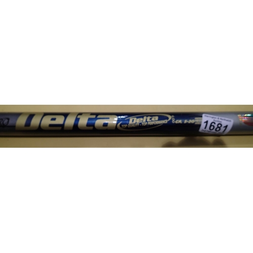 1681 - Delta fishing pole. Not available for in-house P&P, contact Paul O'Hea at Mailboxes on 01925 659133