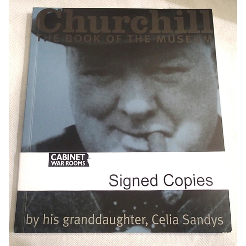 418 - Winston Churchill, The Book of The Museum, signed by his granddaughter Celia Sandys. P&P Group 1 (£1... 