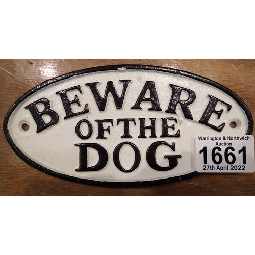 1661 - Small cast iron Beware of The Dog sign, L: 17 cm. P&P Group 1 (£14+VAT for the first lot and £1+VAT ... 