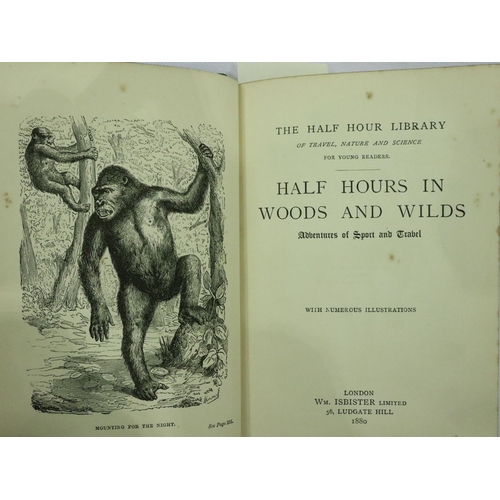 341 - Leather bound copy of Half Hours in Woods and Wilds 1880 and a five volume set of The Romance of Nat... 