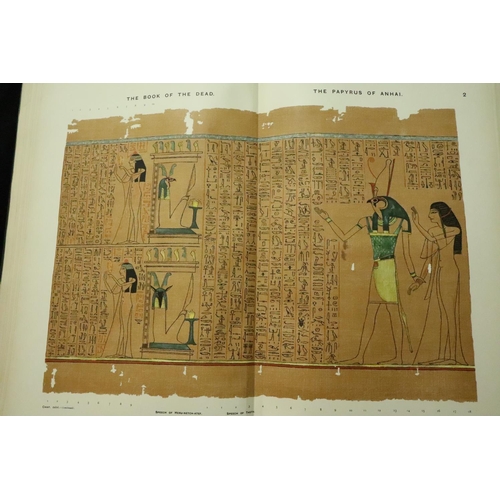 416 - Folio edition, The Book of The Dead, facsimiles of Papyri of Hunefer, Anhai, Kerasher and Netchemot ... 