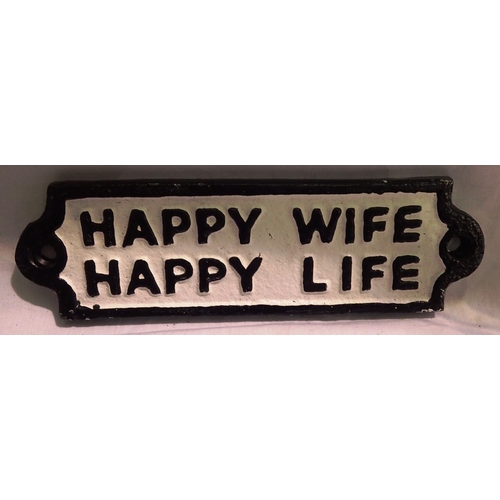 1167 - Cast iron Happy Wife Happy Life plaque, W: 12 cm. P&P Group 1 (£14+VAT for the first lot and £1+VAT ... 