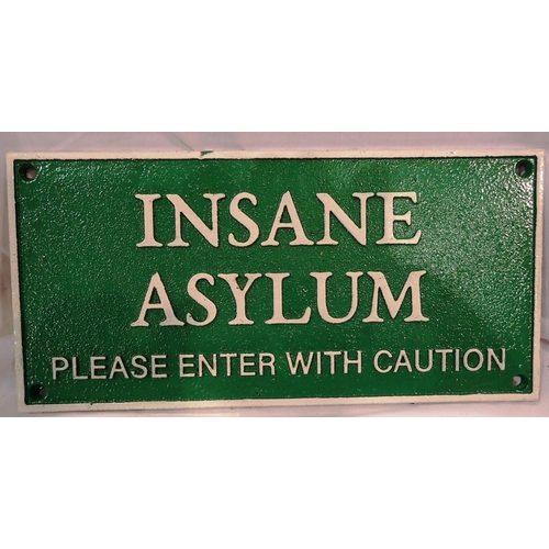 1372 - Cast iron Insane Asylum sign, W: 30 cm. P&P Group 1 (£14+VAT for the first lot and £1+VAT for subseq... 