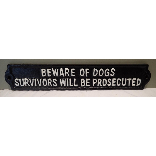 1432 - Beware of The Dogs, Survivors Will Be Prosecuted sign, W: 23 cm. P&P Group 1 (£14+VAT for the first ... 