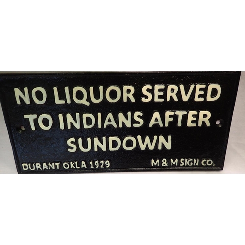 1496 - Cast iron No Liquor Served To Indians plaque, W: 24 cm. P&P Group 1 (£14+VAT for the first lot and £... 