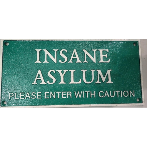 1275 - Cast iron Insane Asylum sign, W: 30 cm. P&P Group 1 (£14+VAT for the first lot and £1+VAT for subseq... 