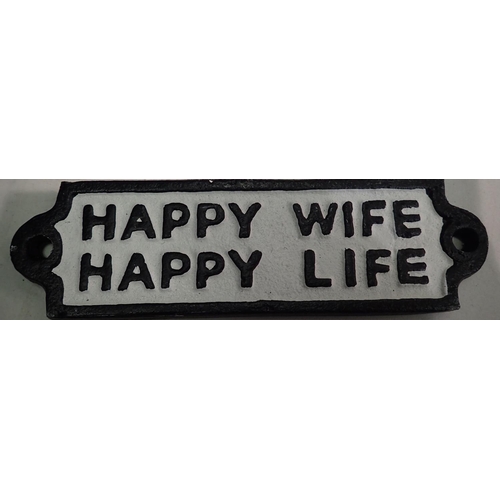 1302 - Cast iron Happy Wife Happy Life plaque, W: 12 cm. P&P Group 1 (£14+VAT for the first lot and £1+VAT ... 