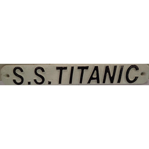 1409 - Cast iron S.S. Titanic sign w:12cm. P&P Group 1 (£14+VAT for the first lot and £1+VAT for subsequent... 