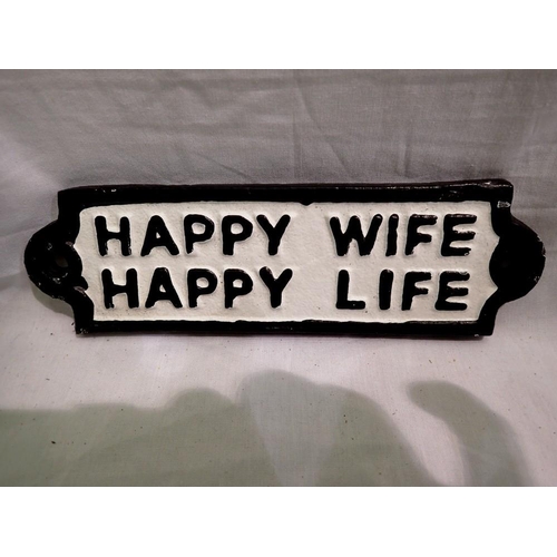 1101 - Cast iron Happy Wife Happy Life plaque, W: 12 cm. P&P Group 1 (£14+VAT for the first lot and £1+VAT ... 