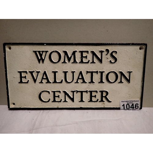 1046 - Cast iron Womens Evaluation Centre wall sign, L: 27 cm. P&P Group 2 (£18+VAT for the first lot and £... 