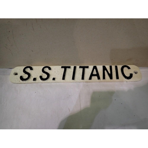 1267 - Cast iron SS Titanic sign, W: 29 cm. P&P Group 1 (£14+VAT for the first lot and £1+VAT for subsequen... 