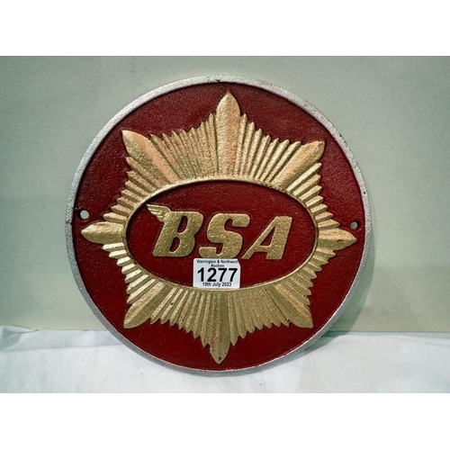 1277 - Cast iron circular BSA sign, D: 25 cm. P&P Group 1 (£14+VAT for the first lot and £1+VAT for subsequ... 