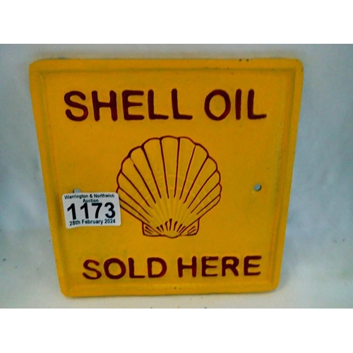 1173 - Cast iron Shell Motor Oil Sold Here sign, H: 15 cm. UK P&P Group 1 (£16+VAT for the first lot and £2... 