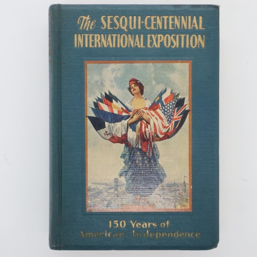 163 - Sesqui-Centennial international expostition book by Austin & Hasuer, first edition, current publicat... 