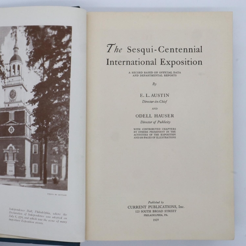 163 - Sesqui-Centennial international expostition book by Austin & Hasuer, first edition, current publicat... 