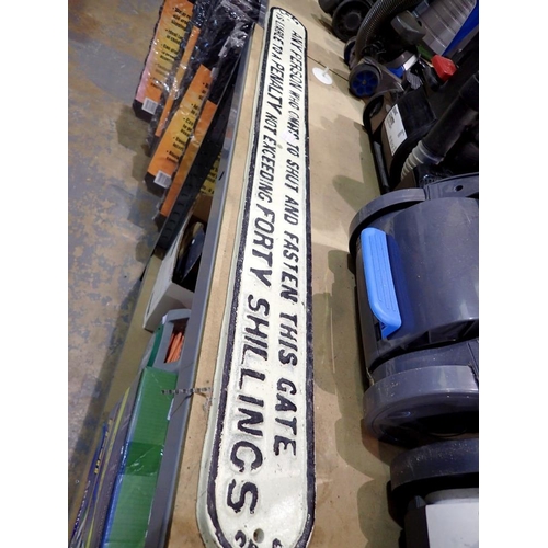 1723 - Cast iron sign, penalty for not shutting gate, L: 100 cm. Not available for in-house P&P