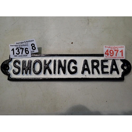 1376 - Cast iron rectangular  Smoking Area sign, L: 20 cm. UK P&P Group 1 (£16+VAT for the first lot and £2... 