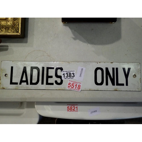 1383 - Ladies Only enamelled sign, H: 8 cm, W: 38 cm. Not available for in-house P&P