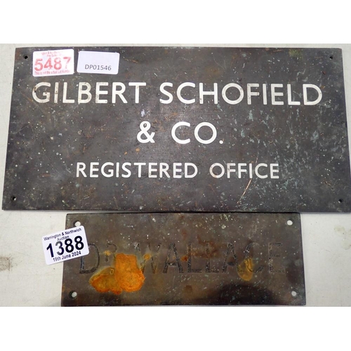 1388 - Vintage metal sign Gilbert Schofield & Co registered office, H: 15 cm, L: 31 cm, and another. Not av... 