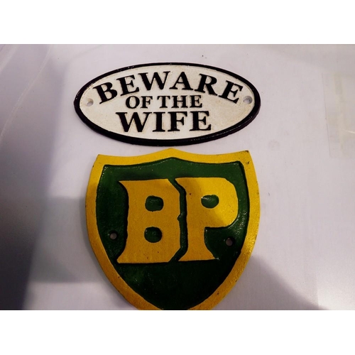 1083 - Beware Of The wife and BP cast iron signs, L: 17 cm. UK P&P Group 1 (£16+VAT for the first lot and £... 