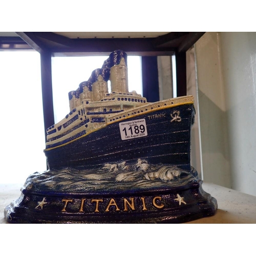 1189 - Cast iron Titanic doorstop, H: 26 cm. UK P&P Group 2 (£20+VAT for the first lot and £4+VAT for subse... 