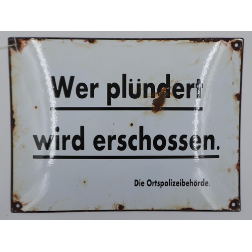 2055 - 1944 Dated German Enamel Sign. THOSE WHO PLUNDER WILL BE SHOT, an original sign with smooth enamelle... 