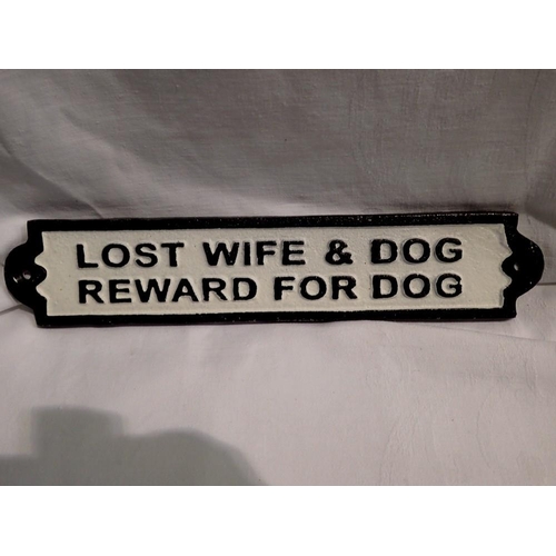 1096 - Cast iron lost wife & dog, reward for dog sign. L: 22 cm. UK P&P Group 1 (£16+VAT for the first lot ... 