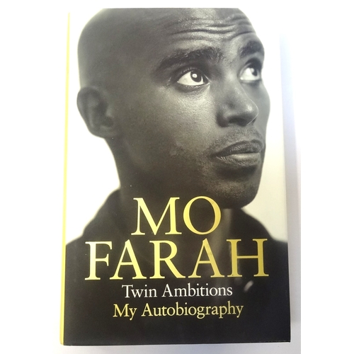 303 - MO FARAH SIGNED 'TWIN AMBITIONS MY AUTOBIOGRAPHY' 
hardback book signed to the title page, with a du... 