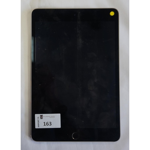 163 - APPLE IPAD MINI 4 (WIFI) - MODEL A1538
serial number: F9FQP2XPGHKJ.  i-cloud protected.  Note: It is... 