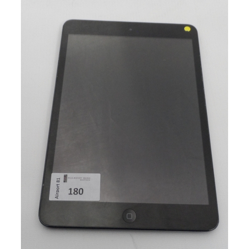 180 - APPLE IPAD MINI (WIFI) - MODEL A1432
serial number: DMPKFAJ0F193.  i-cloud protected.  Note: It is t... 