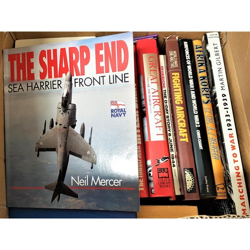 387 - SELECTION OF MILITARY AND MILITARY AIRCRAFT BOOKS
including British Aircraft of WWII, The Sharpe End... 