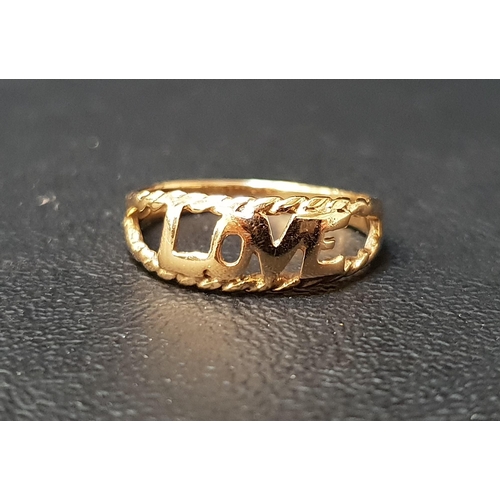 137 - NINE CARAT GOLD PIERCED 'LOVE' RING
ring size O and approximately 1.9 grams