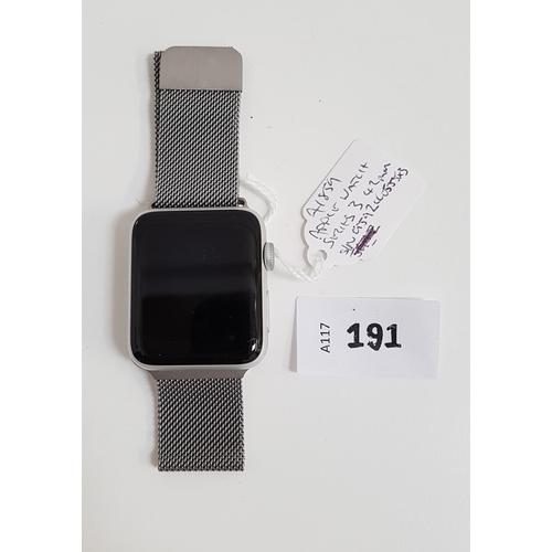 191 - APPLE WATCH SERIES 3 
42mm case; model A1859; S/N GJ9ZCC05J5X3; NOT Apple Account Locked 
Note: It i... 