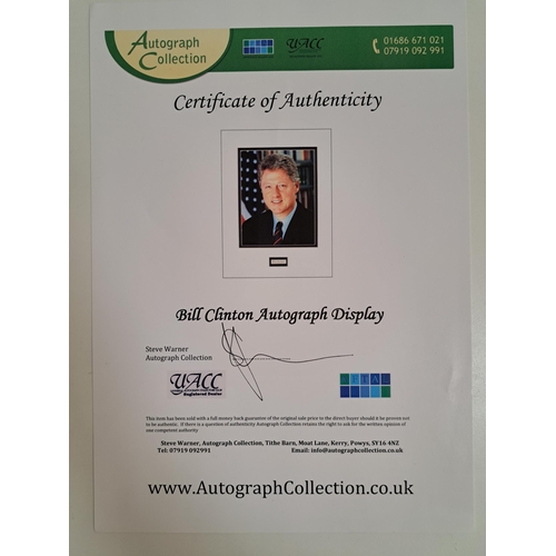 147 - BILL CLINTON AUTOGRAPH DISPLAY
with signature below colour photograph. With Autograph Collection Cer... 