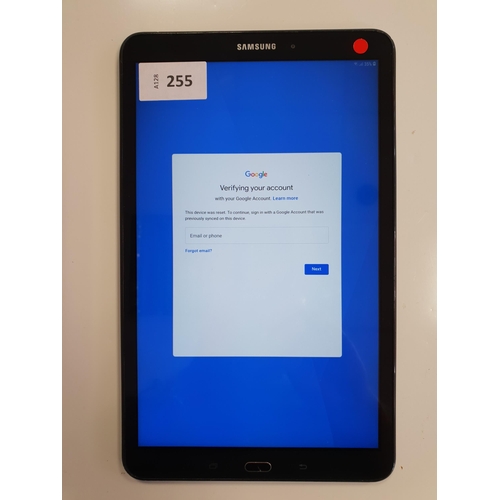 255 - SAMSUNG GALAXY TAB A 
Model: SM-T585.  IMEI 357812089983164. Google Account Locked. 
Note: scratch t... 