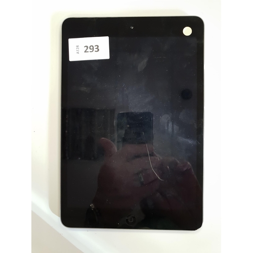 293 - APPLE IPAD MINI 2 - A1489 - WIFI 
serial number F9FQKERFFCM5. Apple account locked. 
Note: It is the... 