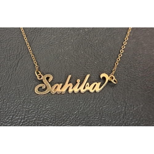 53 - NINE CARAT GOLD NAME NECKLACE
the front pendant section with the name 'Sahiba', approximately 2.2 gr... 
