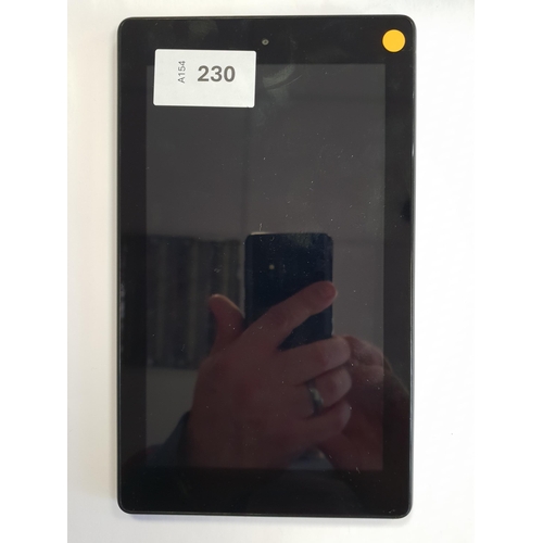 230 - AMAZON KINDLE FIRE 7 7TH GENERATION 
serial number G0W0 MA07 7423 F75B
Note: It is the buyer's respo... 