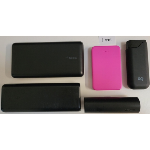 316 - SELECTION OF FIVE POWERBANKS
including Anker x2 and Belkin (5)