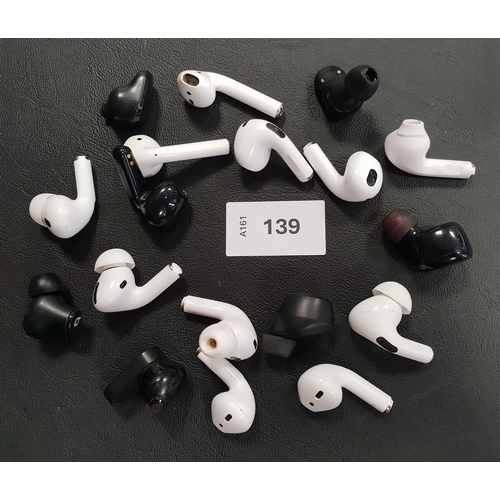 139 - SELECTION OF EIGHTEEN LOOSE EARBUDS
including Apple, Beats and Tozo