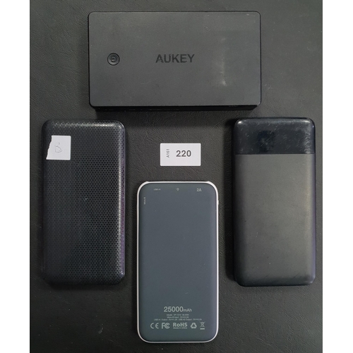 220 - SELECTION OF FOUR POWERBANKS
including Aukey and Veger