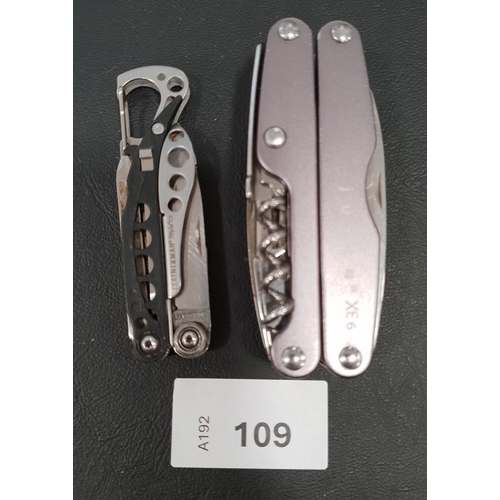 109 - TWO LEATHERMAN MULTI TOOLS
including a Style and a juice
Note: You must be over the age of 18 to bid... 