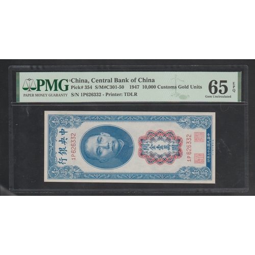 661 - China, Central Bank of China Pick# 354 S/M#C301-50 1947 10,000 Customs Gold Units
S/N 1P626332 - Pri... 