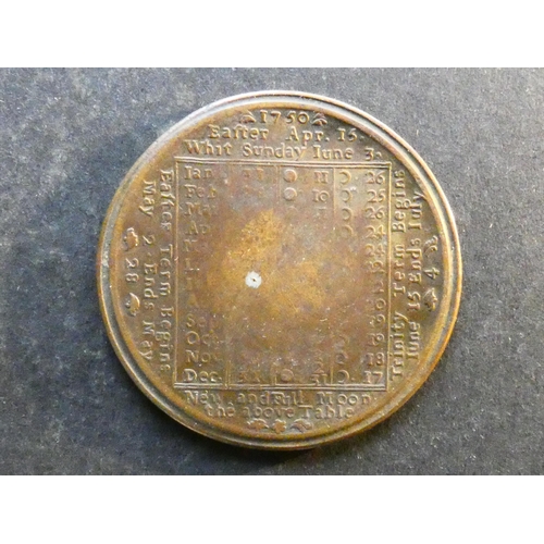 440 - CALENDAR MEDAL.  1750, by John Powell,  obverse; A CALENDAR FOR 1750, reverse; table of dates for ne... 