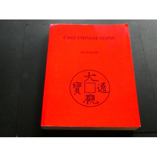 128 - BOOK.  David Hartill, “CAST CHINESE COINS,” 2005, first edition, 4to, paperback, xx + 450pp, illustr... 