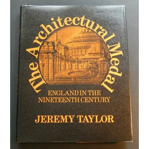 22 - MEDALLIONS, GREAT BRITAIN.  Jeremy Taylor, THE ARCHITECTURAL MEDAL, ENGLAND IN THE NINETEENTH CENTUR... 